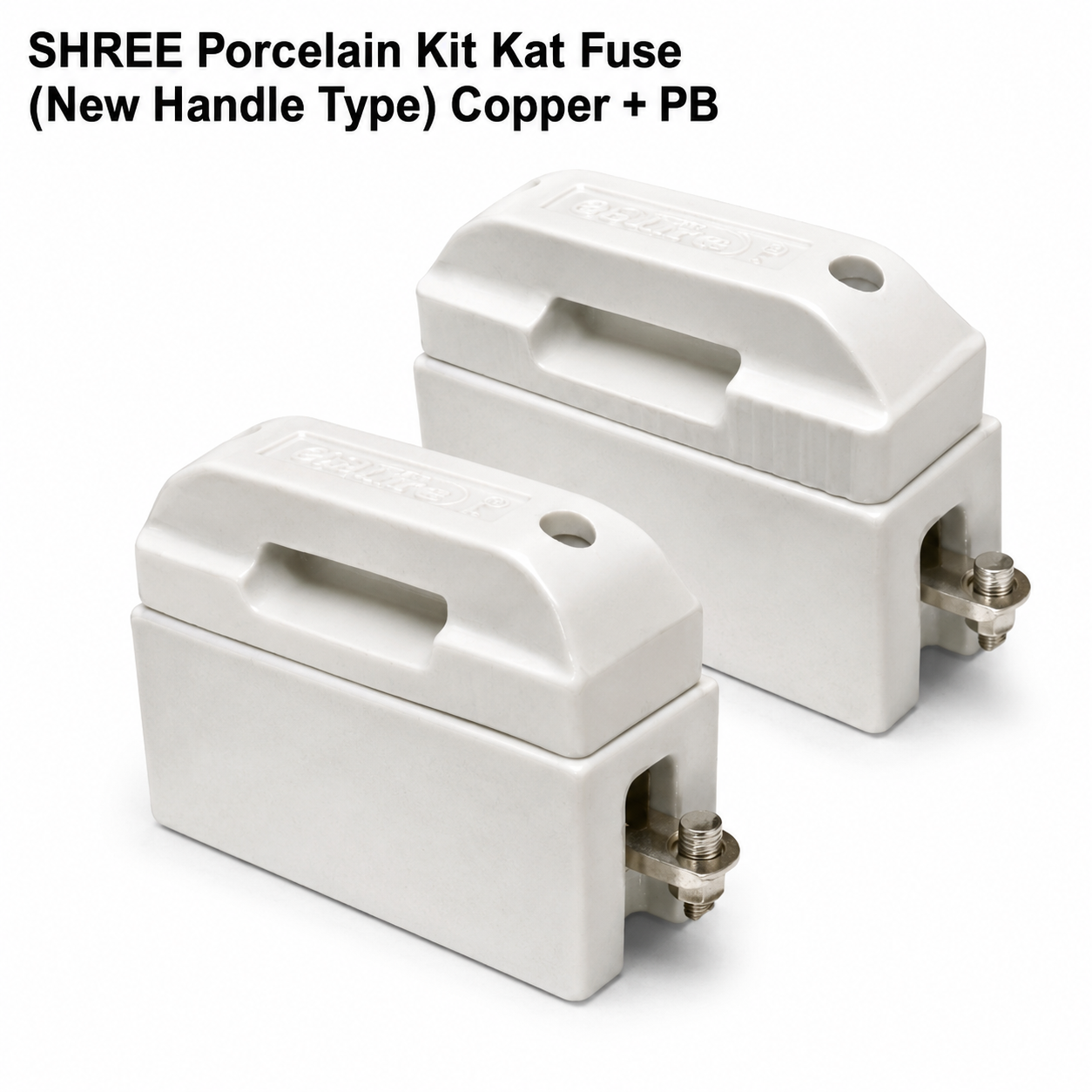 SHREE Porcelain Kit Kat Fuse (New Handle Type) Copper + PB